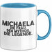 Michaela Tasse Michaela – Die Frau. Der Mythos. Die Legende. Geschenk Blau Trendation