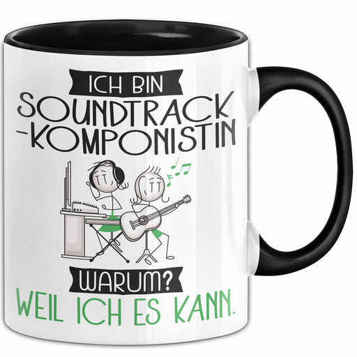 Soundtrack-Komponistin Tasse Geschenk Ich Bin Soundtrack-Komponistin Warum Weil Ich Es Kann Geschenkidee Geburtstag Trendation