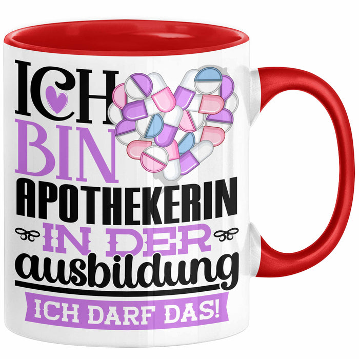 Apothekerin Ausbildung Start Geschenk Tasse Ich Bin Apothekerin In Der Ausbildung Ich Darf Das Kaffee-Becher Geschenkidee Rot Trendation