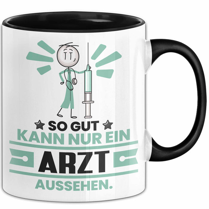Arzt Geschenk Tasse So Gut Kann Nur Ein Arzt Aussehen Geschenkidee Kaffee-Becher Schwarz Trendation