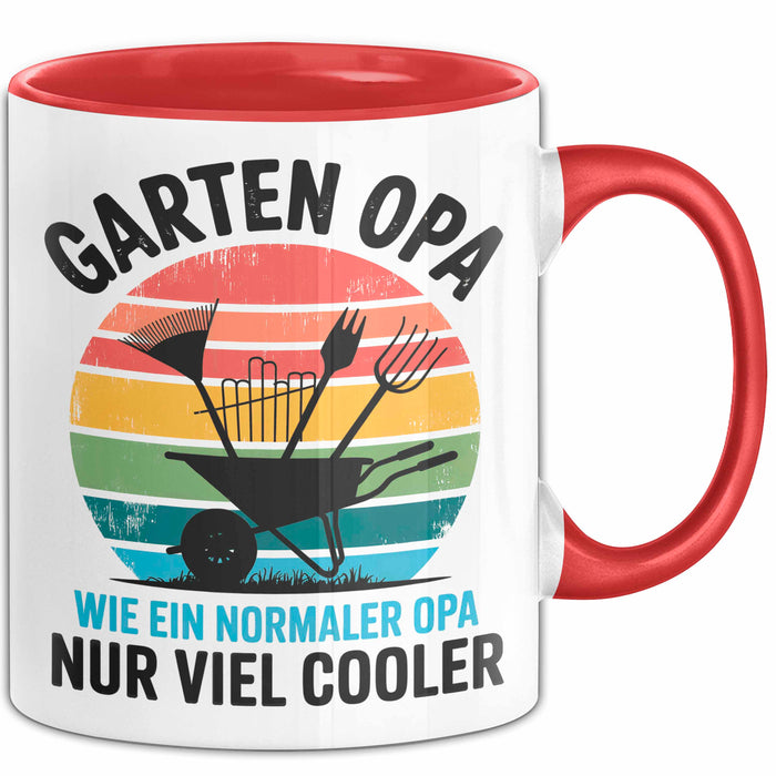 Garten Pflanzen Gärtner Tasse Geschenk Lustige Geschenkidee Spruch Garten Opa Wie Ein Normaler Opa Nur Viel Cooler Rot Trendation