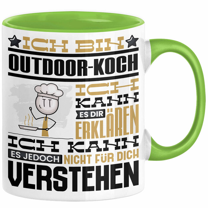 Outdoor-Koch Geschenk Kaffee-Tasse Geschenkidee für Outdoor-Koch Ich Bin Outdoor-Koch Ich Kann Es Dir Erklären Jedoch Nicht Für Dich Verstehen Spruch Lustig Grün Trendation