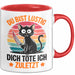 Sarkastische Katze Tier Tasse Geschenk Lustige Geschenkidee Spruch Du Bist Lustig Dich Töte Ich Zuletzt Rot Trendation