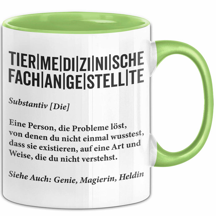Tiermedizinischer Fachangestellter Wertschätzung Tasse Geschenk Lustige Geschenkidee Spruch Tiermedizinische Fachangestellte Grün Trendation