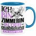 Zimmerin Ausbildung Start Geschenk Tasse Ich Bin Zimmerin In Der Ausbildung Ich Darf Das Kaffee-Becher Geschenkidee Blau Trendation