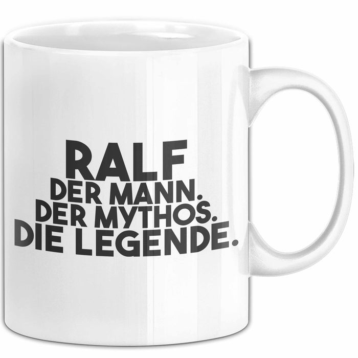 Ralf Tasse Ralf – Der Mann. Der Mythos. Die Legende. Geschenk
