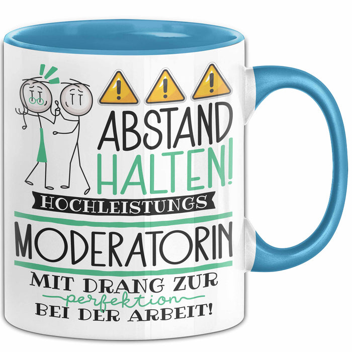 Moderatorin Tasse Geschenk Lustig Abstand Halten Hochleistungs-Moderatorin Mit Drang Zur Perfektion Bei Der Arbeit Blau Trendation
