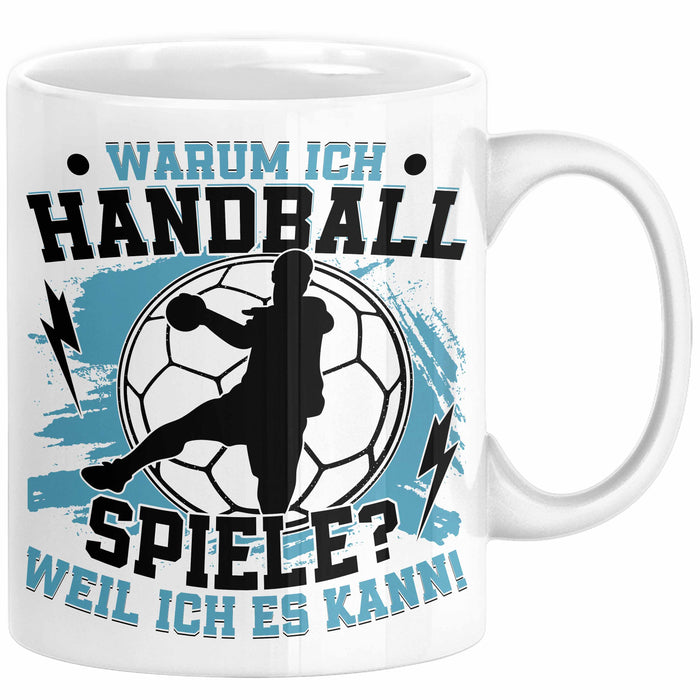 Handball Geschenk Tasse Geschenkidee Handball-Spieler Handballspielerin Mädchen Jungs Kaffee-Becher Warum Ich Handball Spiele? Weiß Trendation