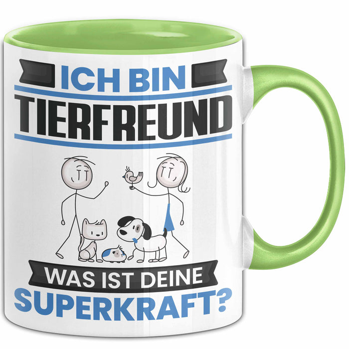 Tierfreund Tasse Geschenk für Tierfreund Geburtstag Lustiger Spruch Kaffee-Becher Was Ist Deine Superkraft Grün Trendation