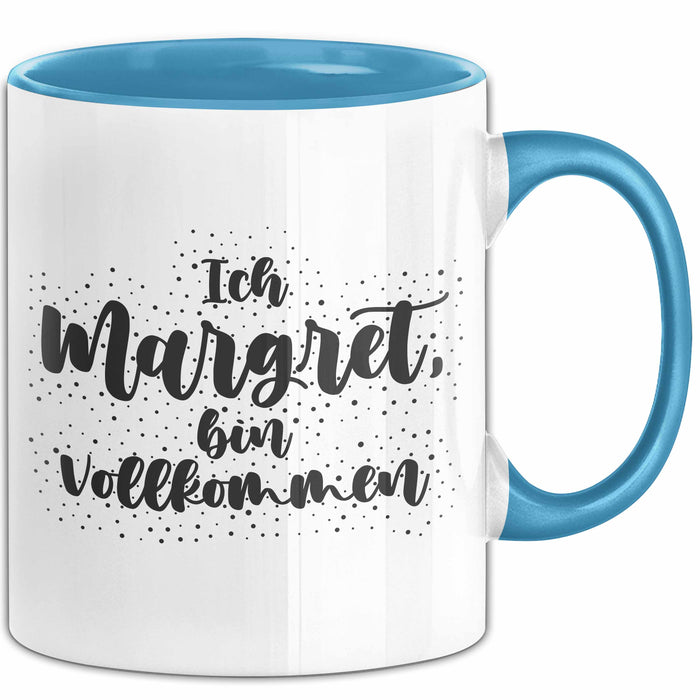 Margret Tasse Ich Margret, Bin Vollkommen Geschenk Blau Trendation