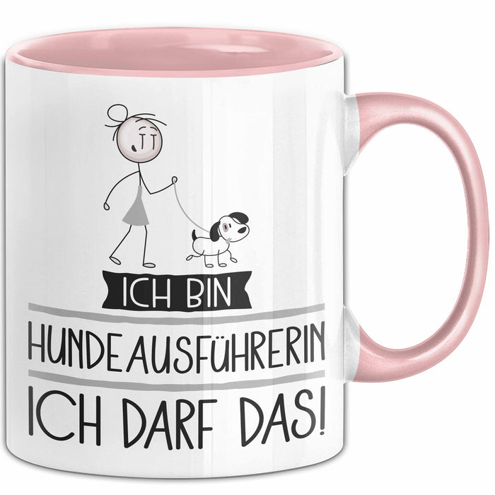 Geschenk für Hundeausführerin Tasse Lustige Geschenkidee Geburtstag Ich Bin Hundeausführerin Ich Darf Das Rosa Trendation