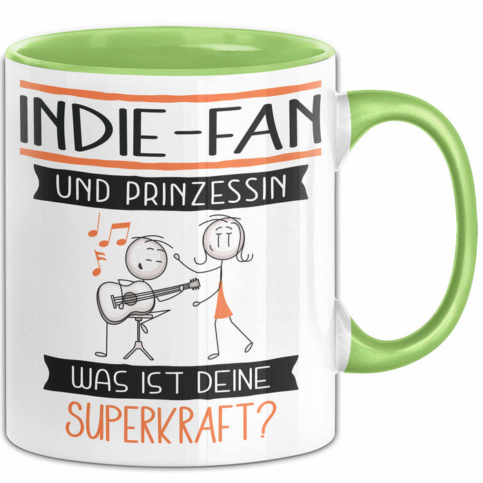 Indie-Fan Und Prinzessin Tasse Geschenk Für Eine Indie-Fan Geburtstag Was Ist Deine Superkraft Grün Trendation
