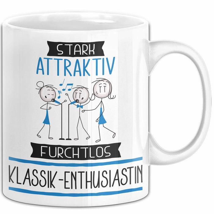 Klassik-Enthusiastin Tasse Geschenk Becher Stark Attraktiv Furchtlos Klassik-Enthusiastin Lustige Geschenkidee Weiß Trendation