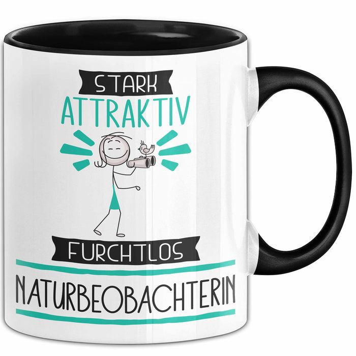 Naturbeobachterin Tasse Geschenk Becher Stark Attraktiv Furchtlos Naturbeobachterin Lustige Geschenkidee Trendation
