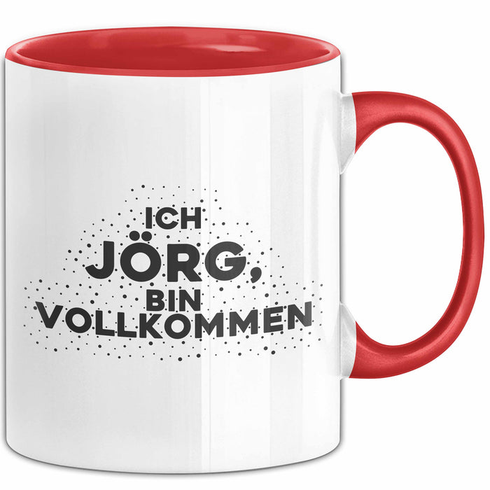 Joerg Tasse Ich Joerg, Bin Vollkommen Geschenk