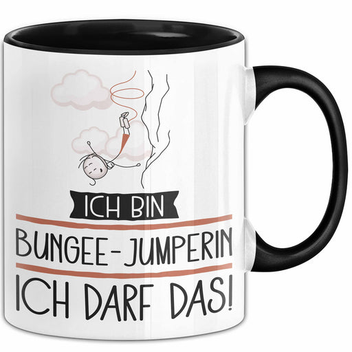 Geschenk für Bungee-Jumperin Tasse Lustige Geschenkidee Geburtstag Ich Bin Bungee-Jumperin Ich Darf Das Trendation
