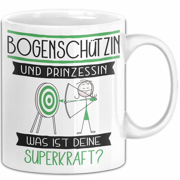 Bogenschützin Und Prinzessin Tasse Geschenk Für Eine Bogenschützin Geburtstag Was Ist Deine Superkraft Weiß Trendation