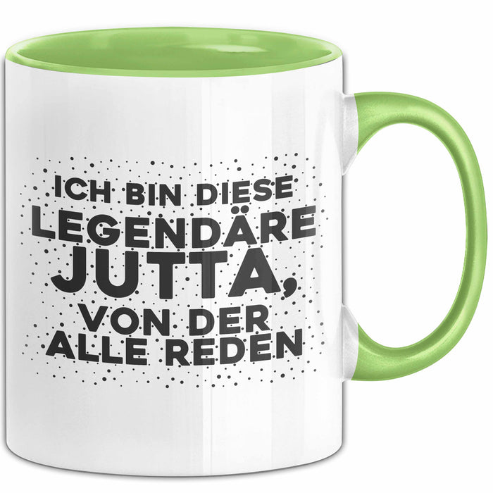 Jutta Tasse Ich Bin Diese Legendaere Jutta, Von Der Alle Reden Geschenk