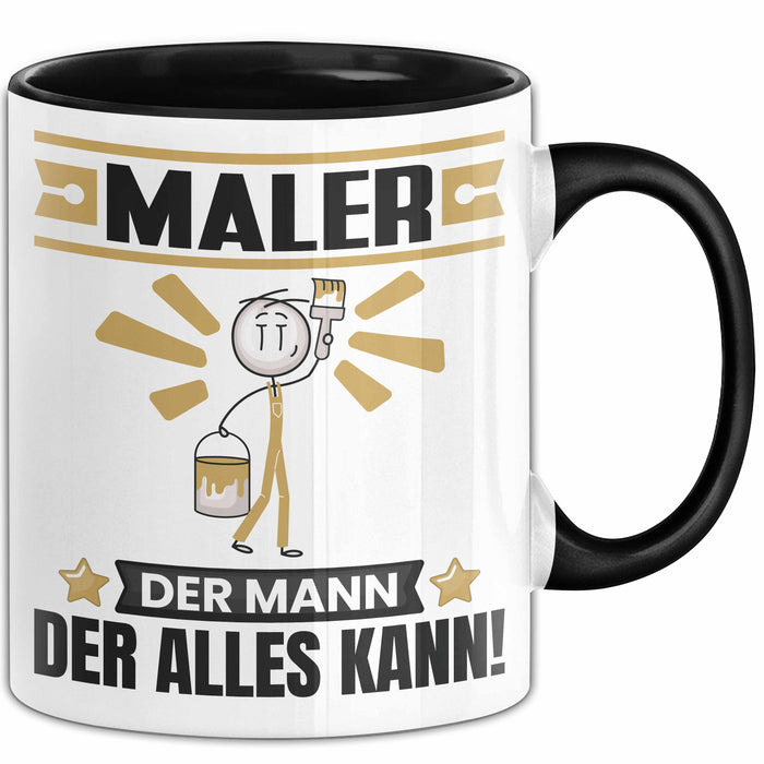 Maler Tasse Geschenk für Maler Der Mann Der Alles Kann Geschenkidee zum Geburtstag Schwarz Trendation