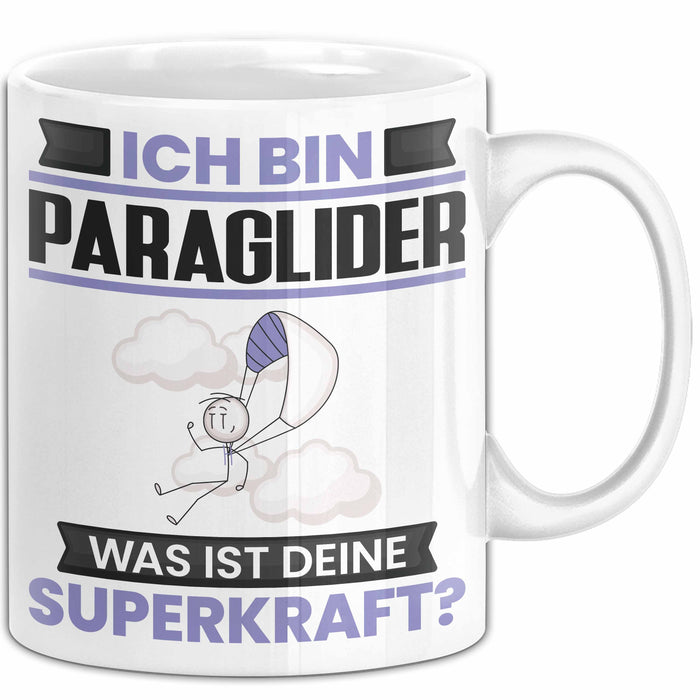 Paraglider Tasse Geschenk für Paraglider Geburtstag Lustiger Spruch Kaffee-Becher Was Ist Deine Superkraft Weiß Trendation