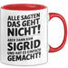 Sigrid Tasse Geschenk Alle Sagten Das Geht Nicht Aber Dann Kam Sigrid Und Hat Es Einfach Gemacht Geschenkidee Becher mit Name Rot Trendation
