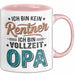 Rentner Pensionär Sarkasmus Opa Tasse Geschenk Lustige Geschenkidee Spruch Ich Bin Kein Rentner Ich Bin Vollzeit Opa Rosa Trendation