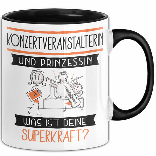 Konzertveranstalterin Und Prinzessin Tasse Geschenk Für Eine Konzertveranstalterin Geburtstag Was Ist Deine Superkraft Trendation