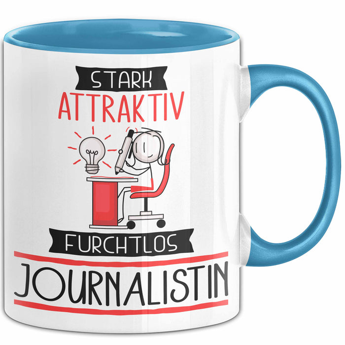 Journalistin Tasse Geschenk Becher Stark Attraktiv Furchtlos Journalistin Lustige Geschenkidee Blau Trendation