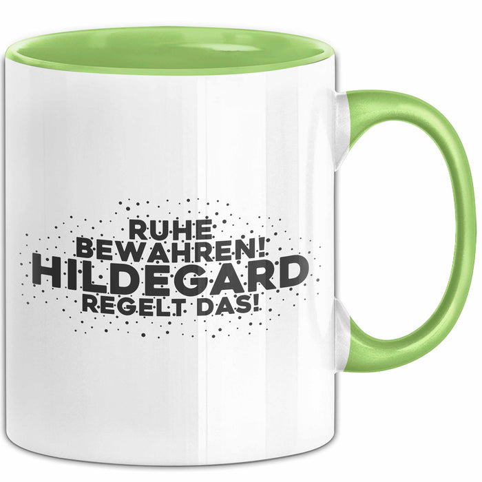 Hildegard Tasse Ruhe Bewahren! Hildegard Regelt Das! Geschenk