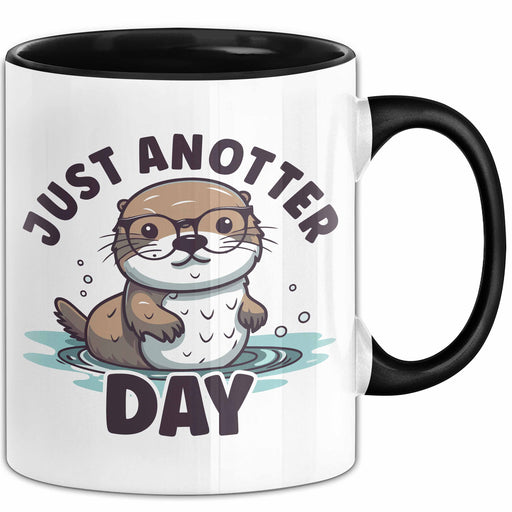 Otter-Liebhaber Tasse Geschenk Just Anotter Day Geschenkidee Becher Trendation