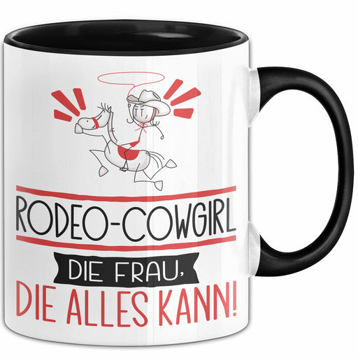 Rodeo-Cowgirl Geschenk Tasse Becher Die Frau Die Allen Kann Geschenkidee für eine Rodeo-Cowgirl Lustig Trendation