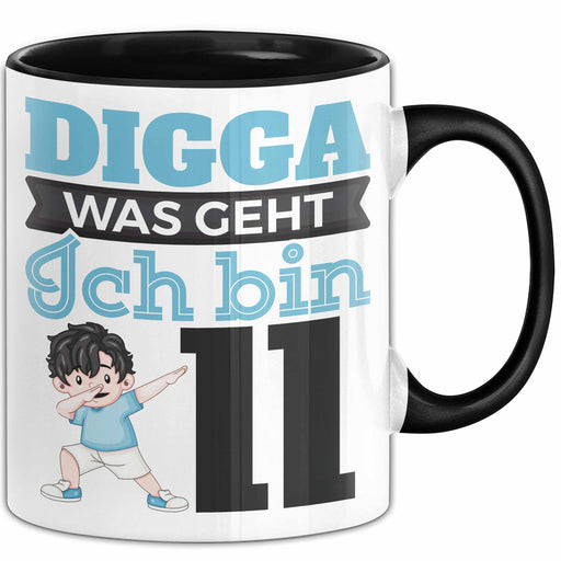 Digga Ich Bin 11 Tasse Jungs Geschenk 11. Geburtstag Lustig Schwarz Trendation