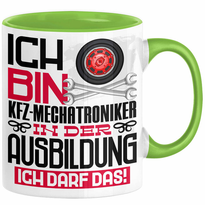 Kfz-Mechatroniker Ausbildung Tasse Geschenk Ich Bin Kfz-Mechatroniker In Der Ausbildung Ich Darf Das Geschenkidee Spruch Grün Trendation