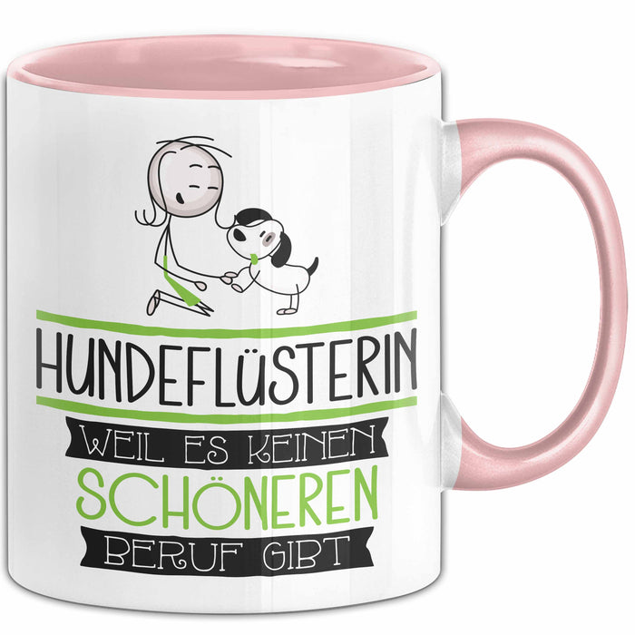 Hundeflüsterin Weil Es Keinen Schöneren Beruf Gibt Tasse Geschenk für Eine Hundeflüsterin Lustig Rosa Trendation