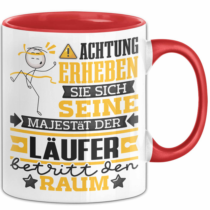 Läufer Geschenk Tasse Lustiger Spruch Erheben Sie Sich Der Läufer Betritt den Raum Rot Trendation