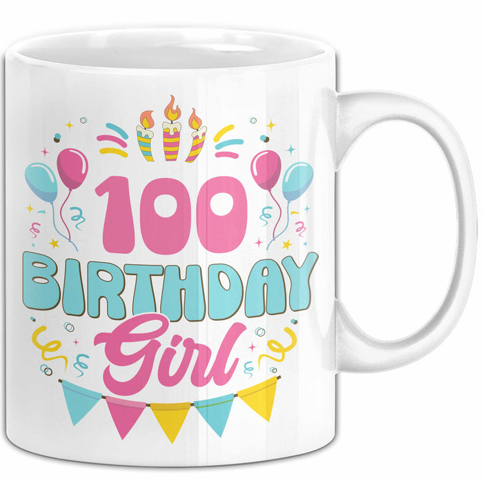 100. Geburtstag Tasse Frauen Mädchen Geschenkidee Lustig 100 Birthday Girl Lustiger Spruch Mutter Mama Oma Weiß Trendation