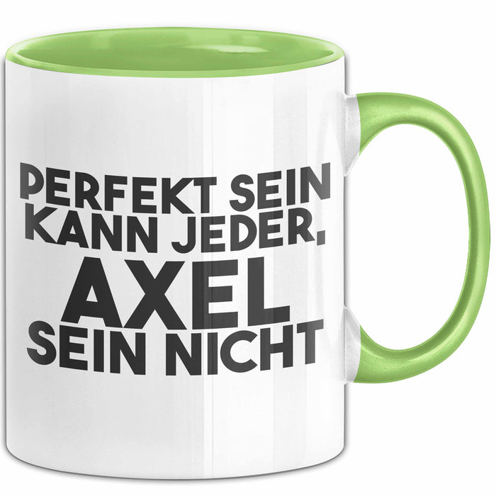 Axel Tasse Perfekt Sein Kann Jeder, Axel Sein Nicht Geschenk