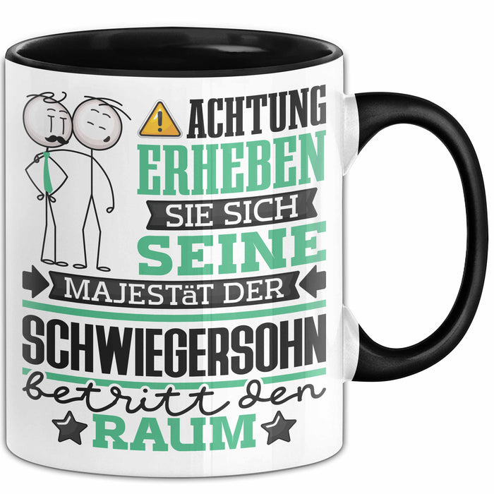 Schwiegersohn Geschenk Tasse Lustiger Spruch Erheben Sie Sich Der Schwiegersohn Betritt den Raum Schwarz Trendation