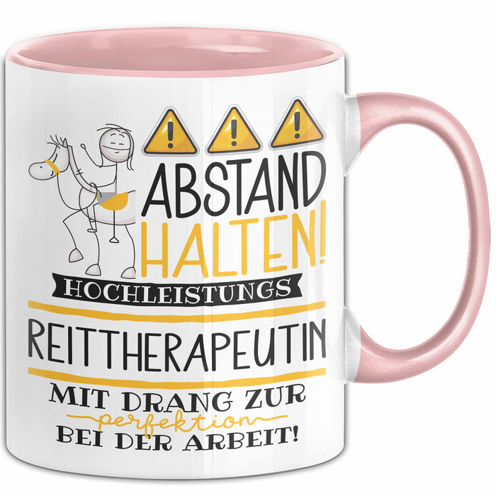 Reittherapeutin Tasse Geschenk Lustig Abstand Halten Hochleistungs-Reittherapeutin Mit Drang Zur Perfektion Bei Der Arbeit Rosa Trendation