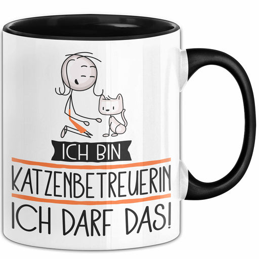 Geschenk für Katzenbetreuerin Tasse Lustige Geschenkidee Geburtstag Ich Bin Katzenbetreuerin Ich Darf Das Trendation