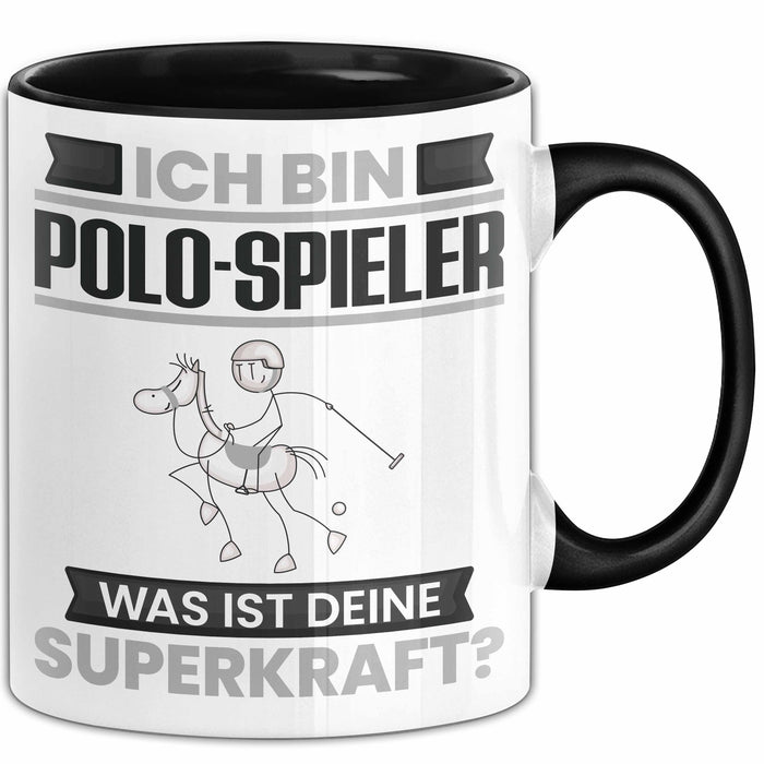 Polo-Spieler Tasse Geschenk für Polo-Spieler Geburtstag Lustiger Spruch Kaffee-Becher Was Ist Deine Superkraft Schwarz Trendation