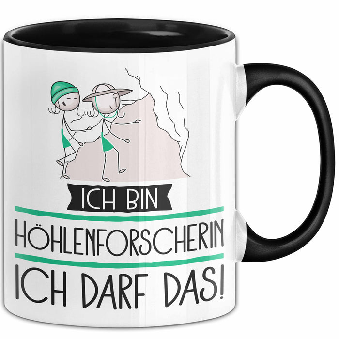 Geschenk für Höhlenforscherin Tasse Lustige Geschenkidee Geburtstag Ich Bin Höhlenforscherin Ich Darf Das Trendation