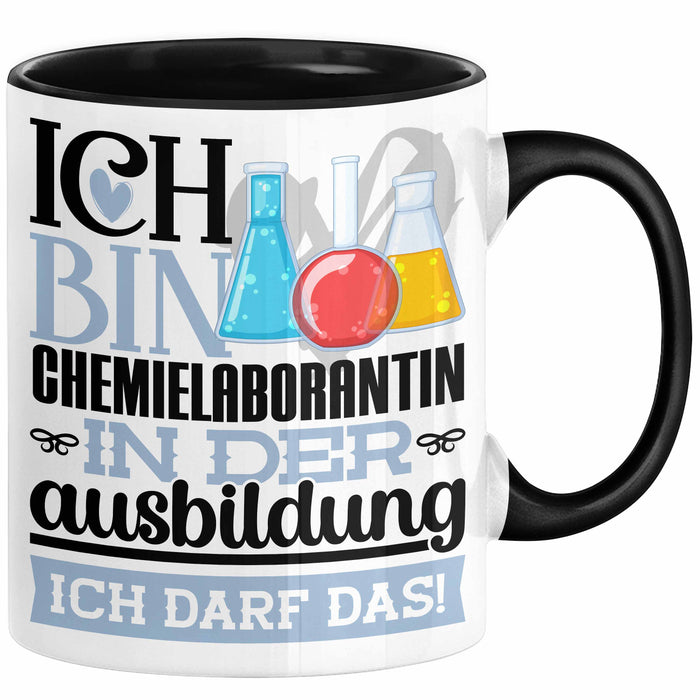 Chemielaborantin Ausbildung Start Geschenk Tasse Ich Bin Chemielaborantin In Der Ausbildung Ich Darf Das Kaffee-Becher Geschenkidee Schwarz Trendation