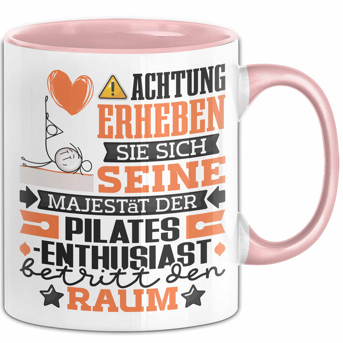 Pilates-Enthusiast Geschenk Tasse Lustiger Spruch Erheben Sie Sich Der Pilates-Enthusiast Betritt den Raum Rosa Trendation