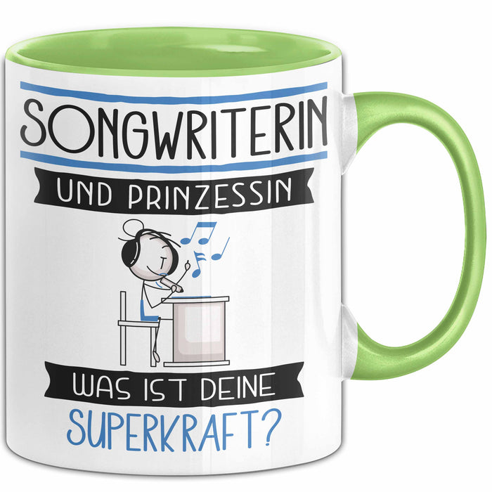 Songwriterin Und Prinzessin Tasse Geschenk Für Eine Songwriterin Geburtstag Was Ist Deine Superkraft Grün Trendation