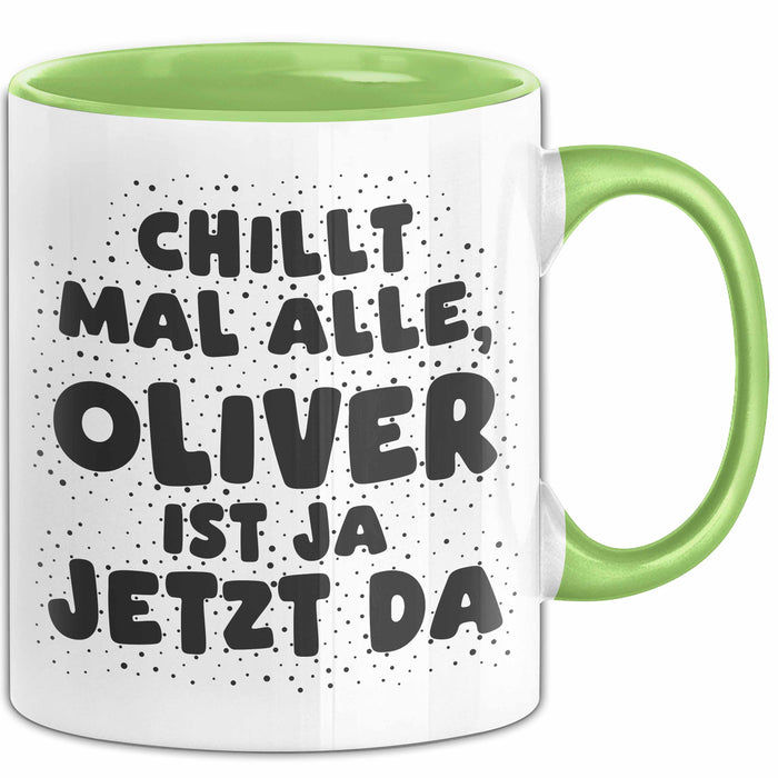 Oliver Tasse Chillt Mal Alle, Oliver Ist Ja Jetzt Da Geschenk