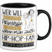 Hip-Hop-Fan Tasse Geschenk Spruch Wer Will Schon Prinzessin Sein Wenn Man Auch Hip-Hop-Fan Sein Kann Trendation