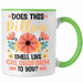 Does This Pillow Smell Like For You Tasse Geschenk Lustiger Spruch Geschenkidee Grün Trendation