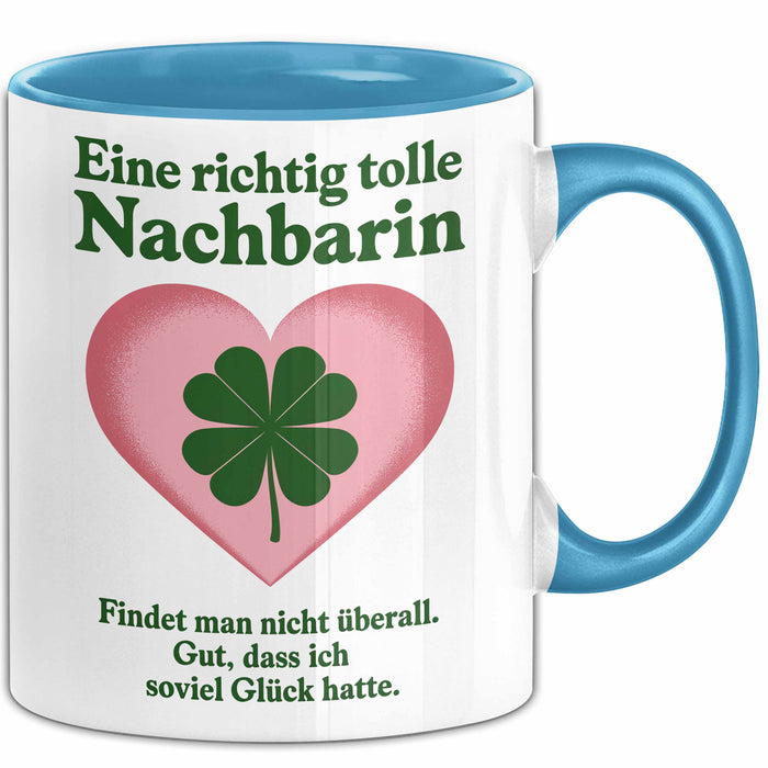 Nachbarin Tasse Geschenk Richtig Tolle Nachbarin Geschenkidee Geburtstag Nachbarin