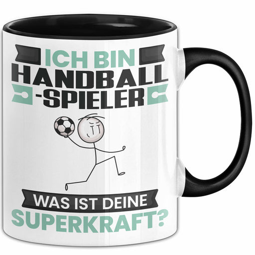 Handballspieler Tasse Geschenk für Handballspieler Geburtstag Lustiger Spruch Kaffee-Becher Was Ist Deine Superkraft Schwarz Trendation